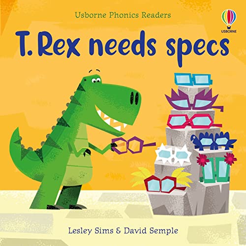 T. Rex needs specs (Phonics Readers) von Usborne Publishing Ltd